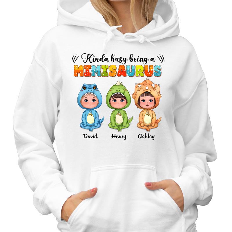 Kinda Busy Being Mamasaurus Grandmasaurus Cute Dinosaur Personalized Hoodie Sweatshirt