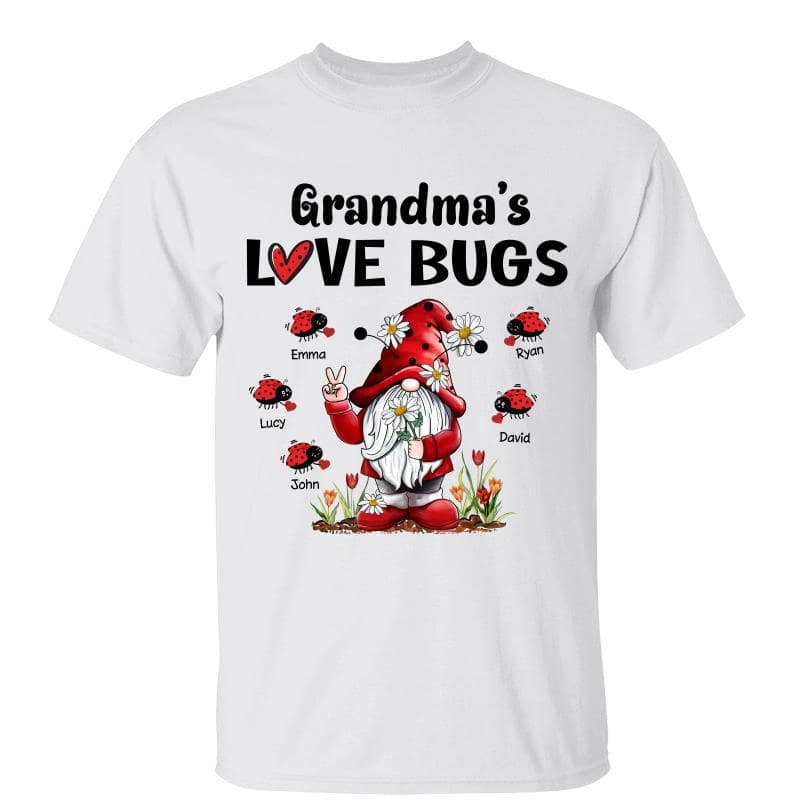 Gnome Grandma‘s Love Bugs Personalized Shirt