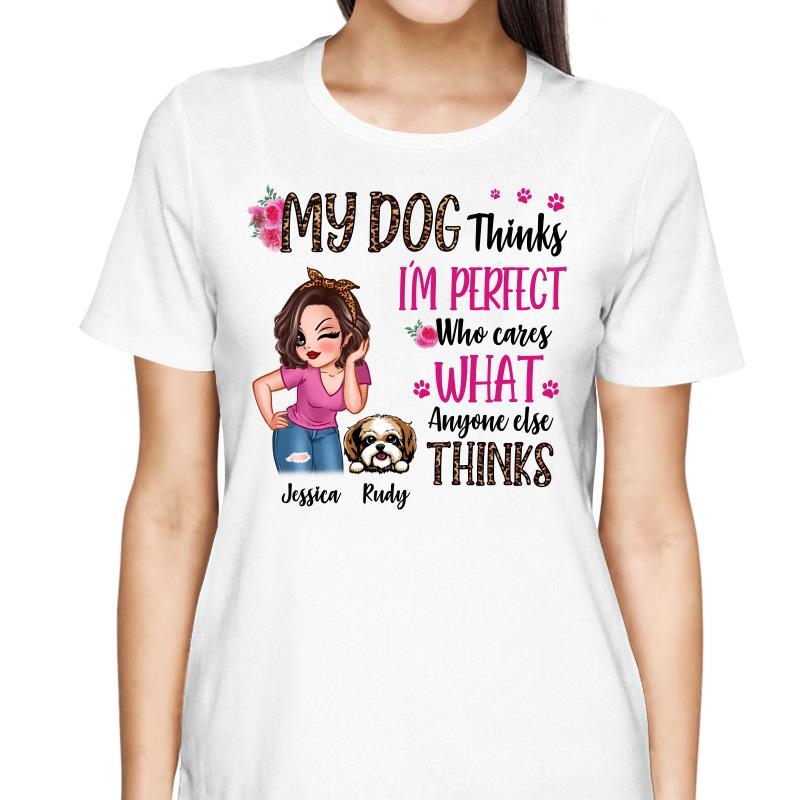 Sassy Woman My Dogs Think I‘m Perfect Pink Leopard Personalized Shirt