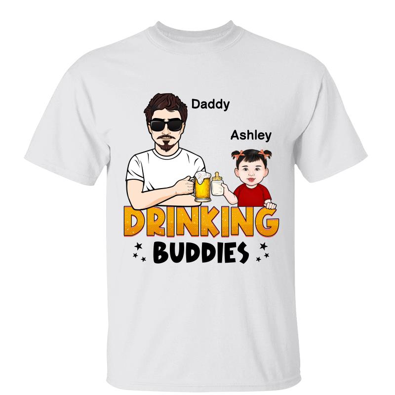 Drinking Buddy New Dad Father‘s Day Personalized Shirt