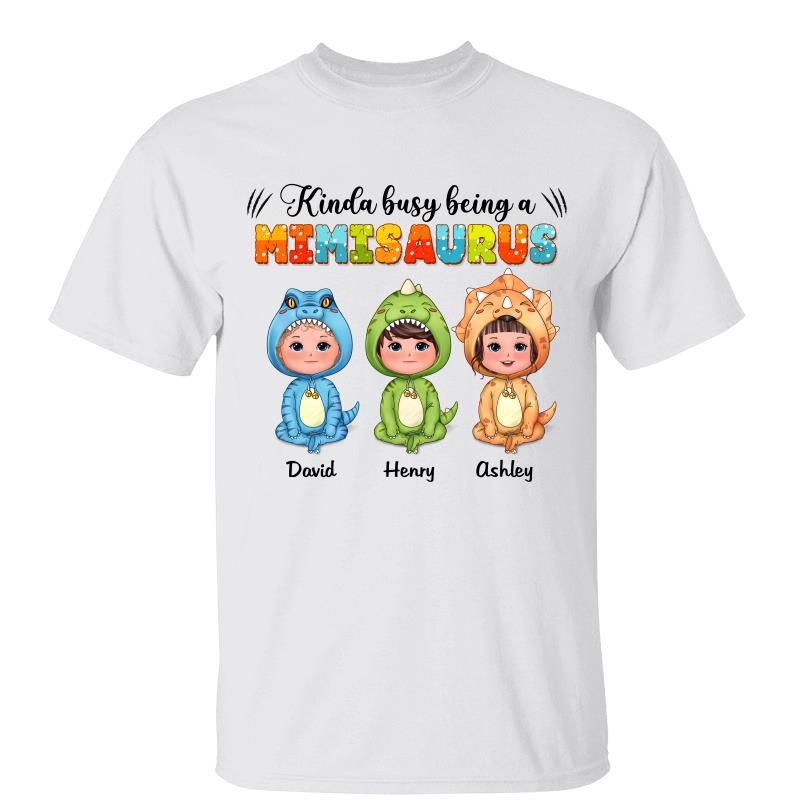 Kinda Busy Being Mamasaurus Grandmasaurus Cute Dinosaur Personalized Shirt