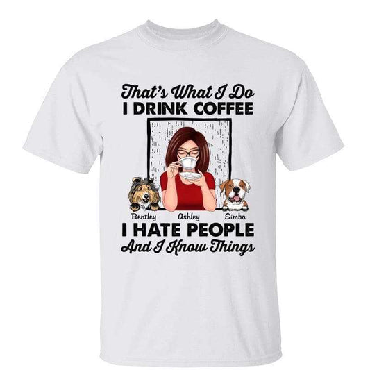 Dog Mom Drink Coffee Know Things Personalized Shirt