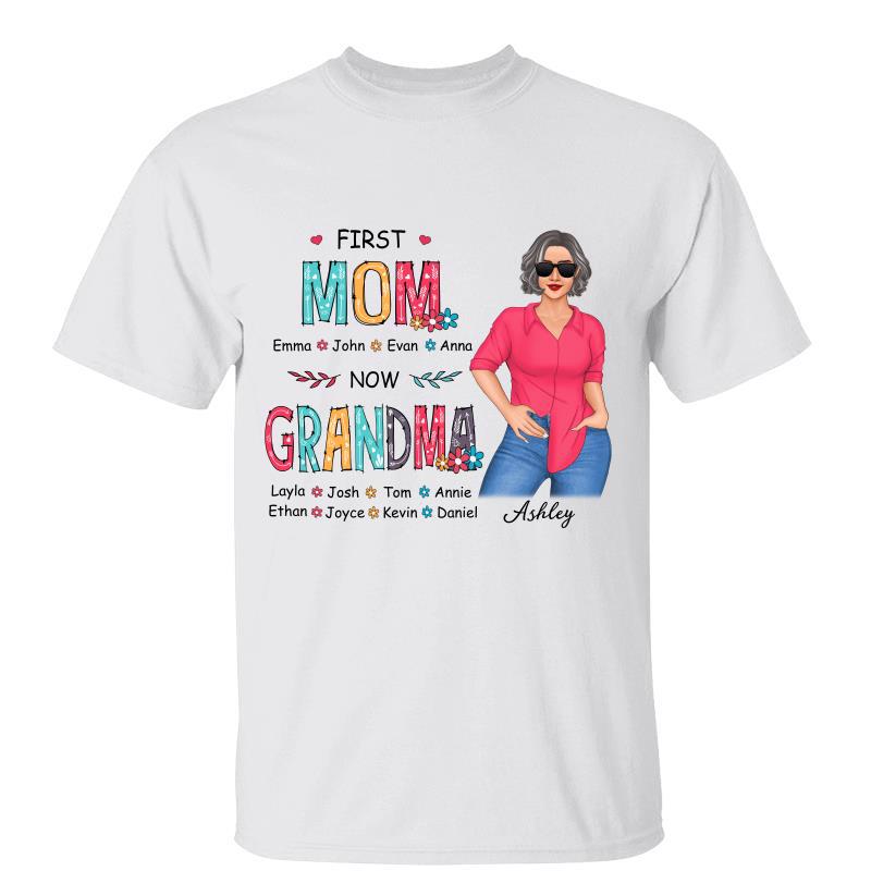 First Mom Now Grandma Posing Nana Personalized Shirt