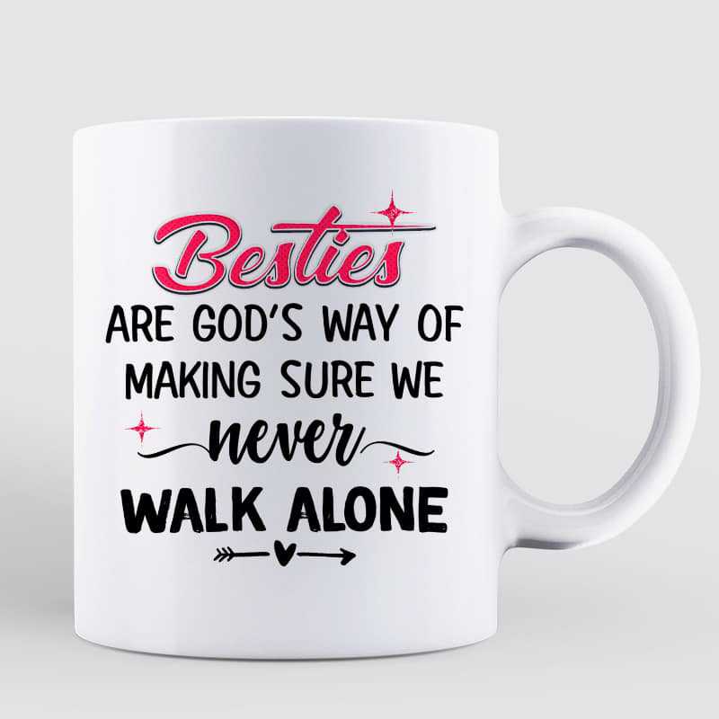 Sisters Besties Never Walk Alone Energetic Doll Personalized Mug