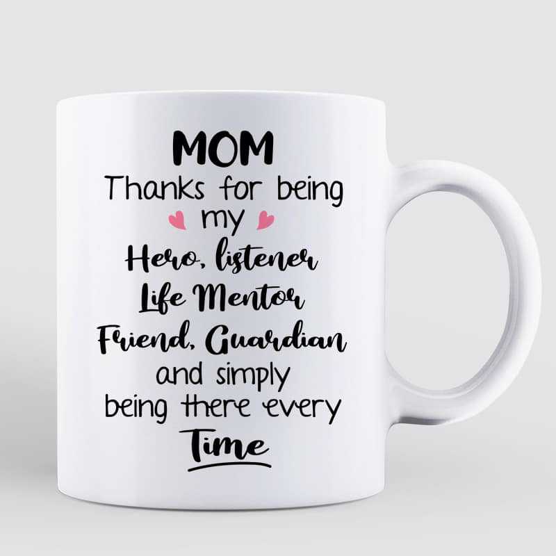 Thanks For Being My Listener Gift For Mom Personalized Mug