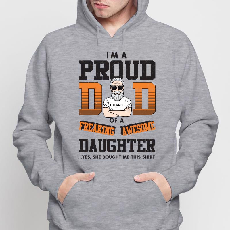 Proud Dad Of Awesome Daughter Father‘s Day Gift Personalized Hoodie Sweatshirt