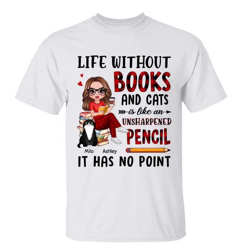 Life Without Books And Cats Personalized Shirt