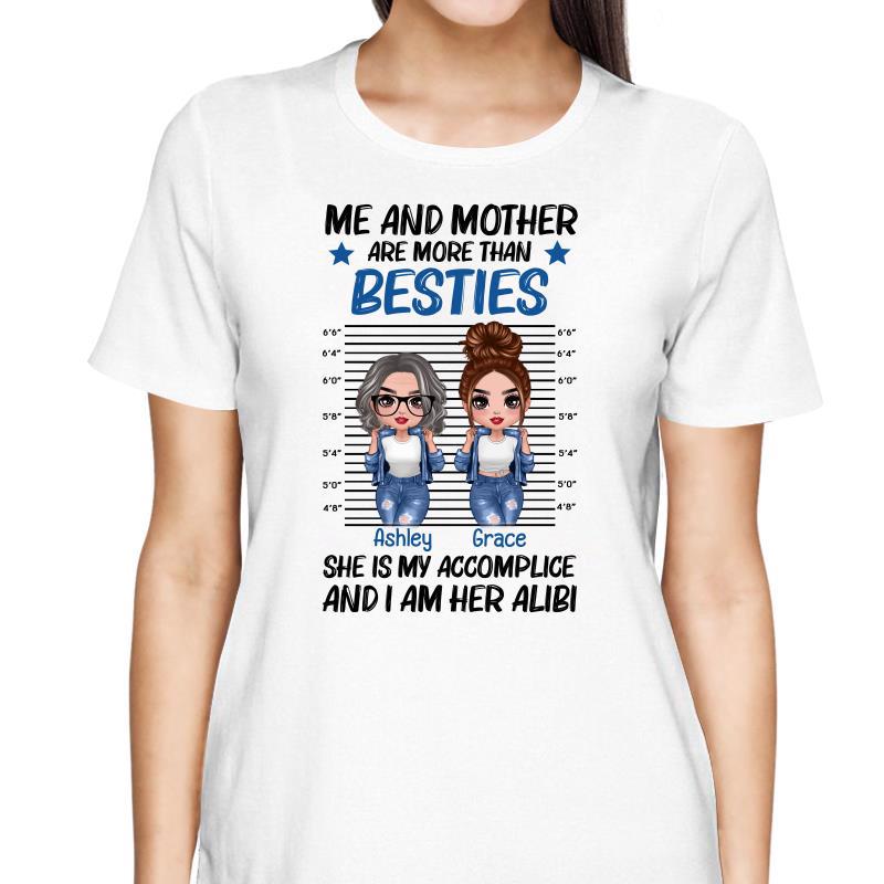 Mother And Daughter Alibi Accomplice Personalized Shirt