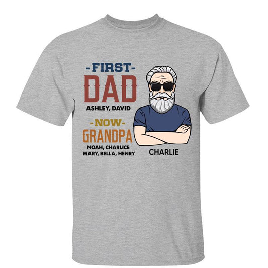 First Dad Now Grandpa Old Man Personalized Shirt