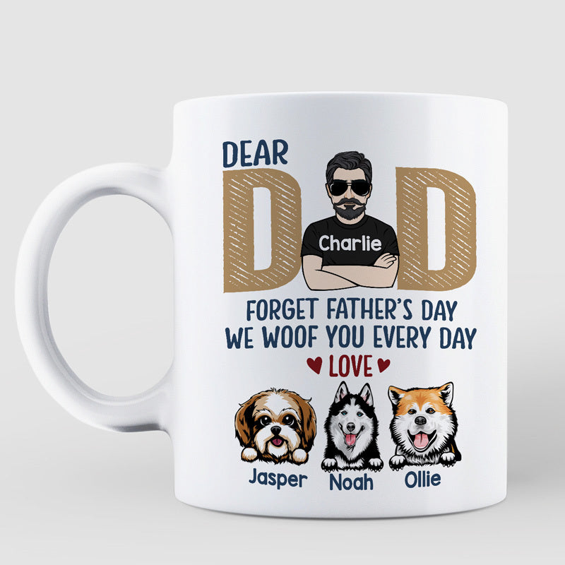 Dear Dog Dad Forget Father‘s Day Gift Peeking Dogs Personalized Mug