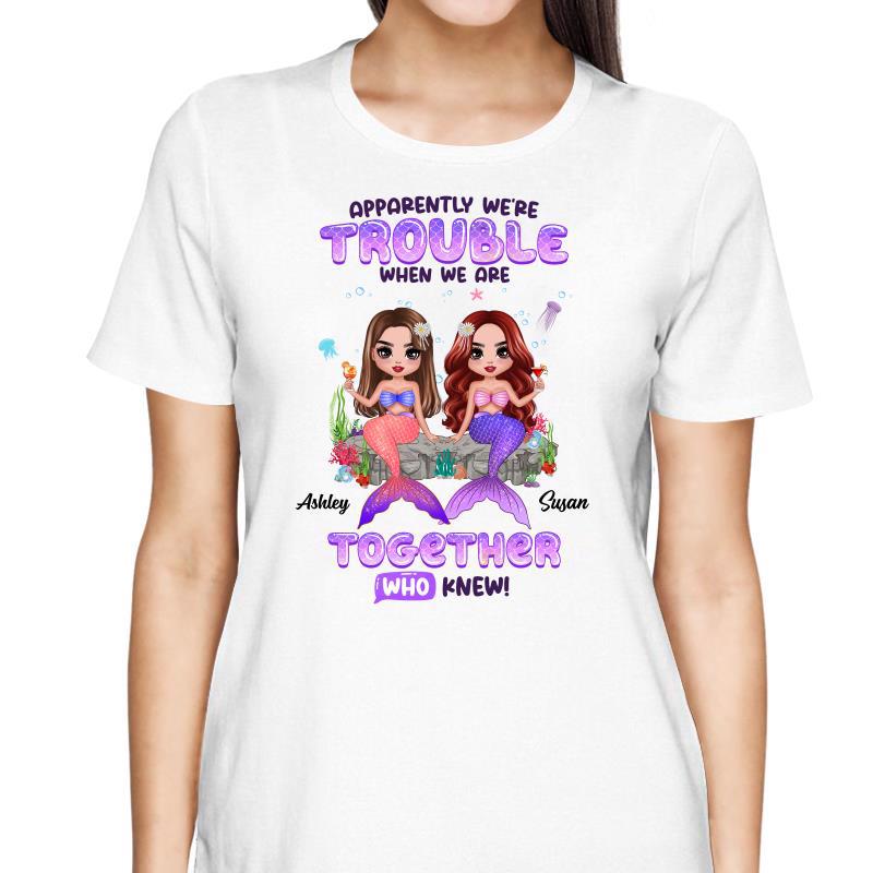 Trouble Together Mermaid Besties Personalized Shirt