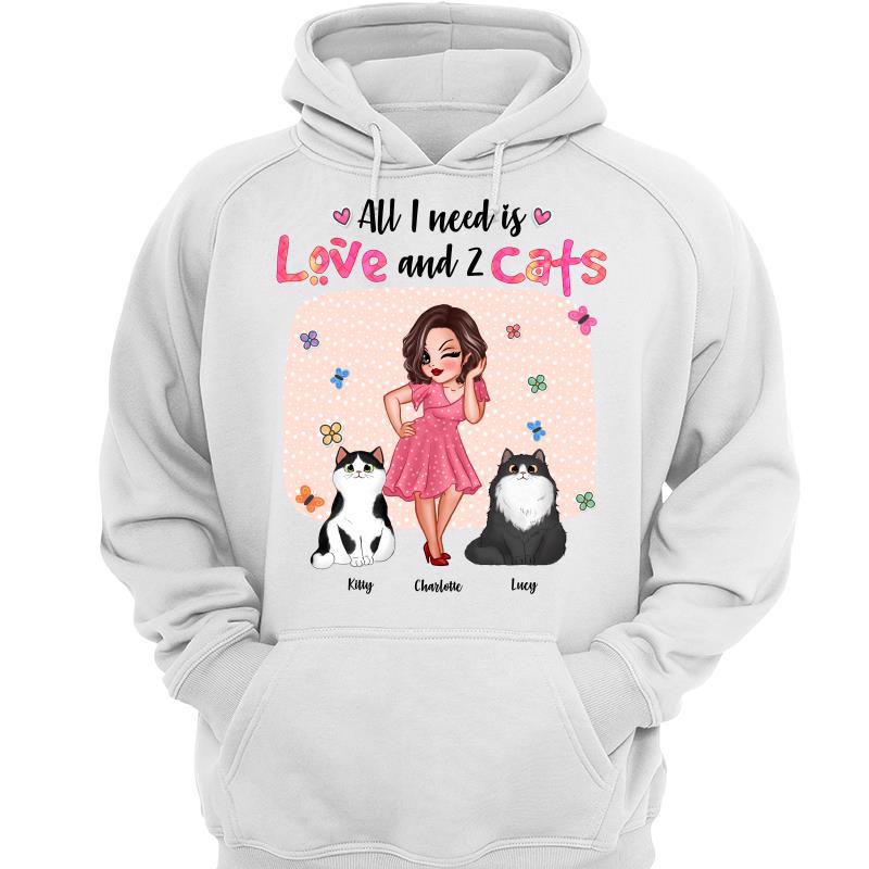 All I Need Is Love And Cat Sassy Cat Mom Personalized Hoodie Sweatshirt