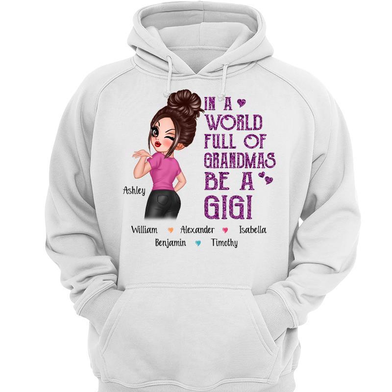 In A World Full Of Grandma Sassy Girl Personalized Hoodie Sweatshirt