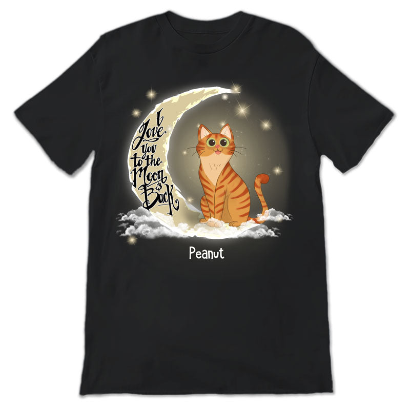 Love My Cats To The Moon And Back Personalized Shirt
