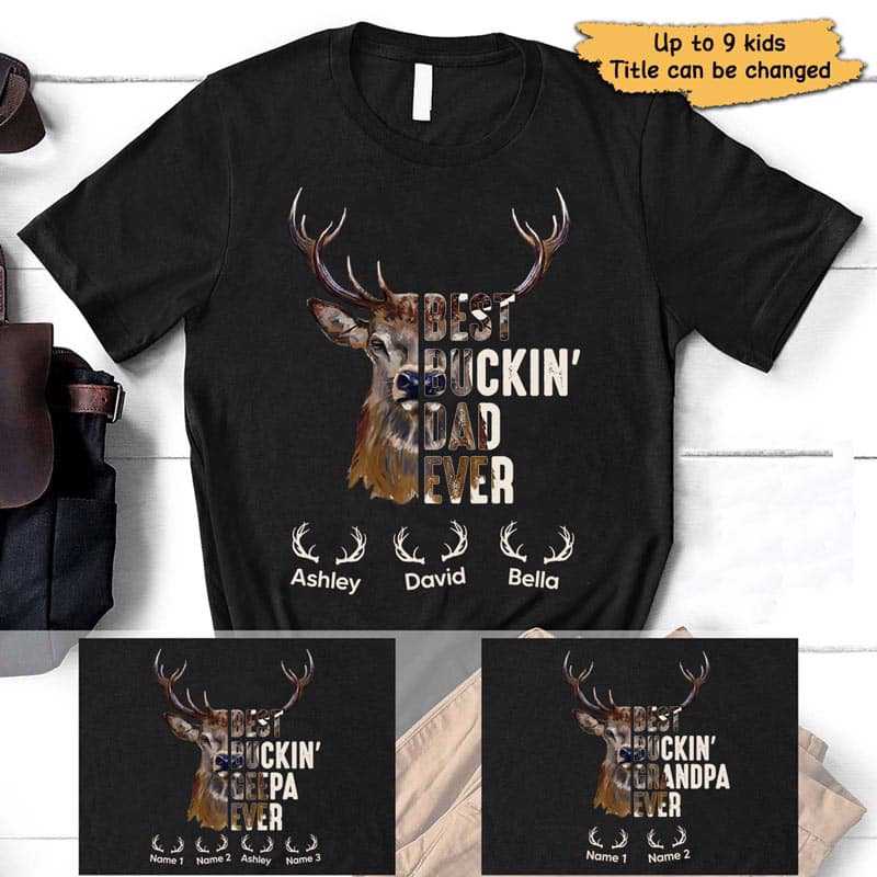 Apparel Best Buckin‘ Dad Grandpa Deer Hunting Personalized Shirt Classic Tee / Black Classic Tee / S