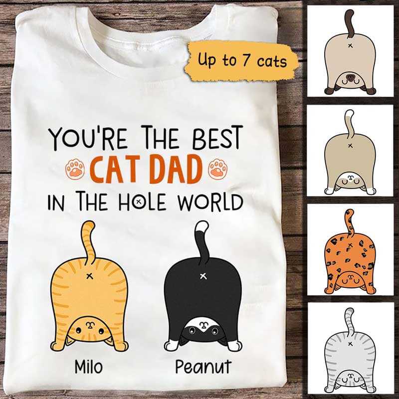 Apparel Best Cat Dad In The Hole World Personalized Shirt Classic Tee / White Classic Tee / S