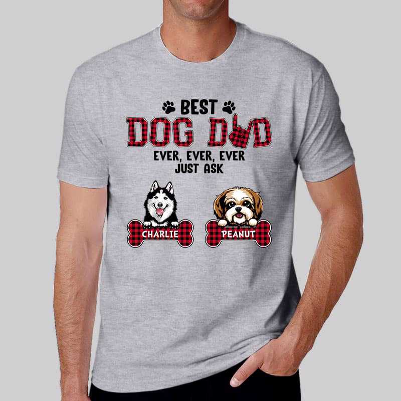 Apparel Best Dog Dad Ever Just Ask Red Plaid Dog Old Man Personalized Shirt