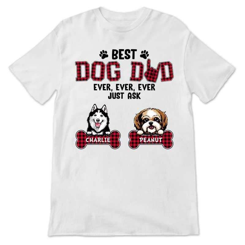 Apparel Best Dog Dad Ever Just Ask Red Plaid Dog Personalized Shirt