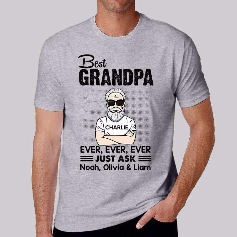 Apparel Best Grandpa Ever Just Ask Old Man Personalized Shirt