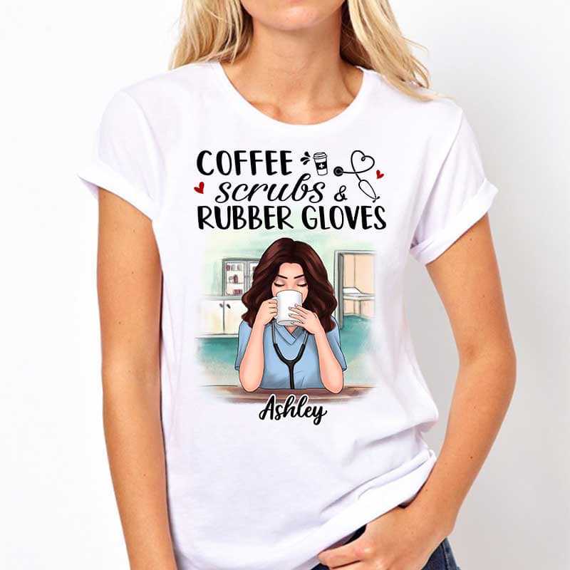 Apparel Coffee Scrubs And Rubber Gloves Personalized Shirt