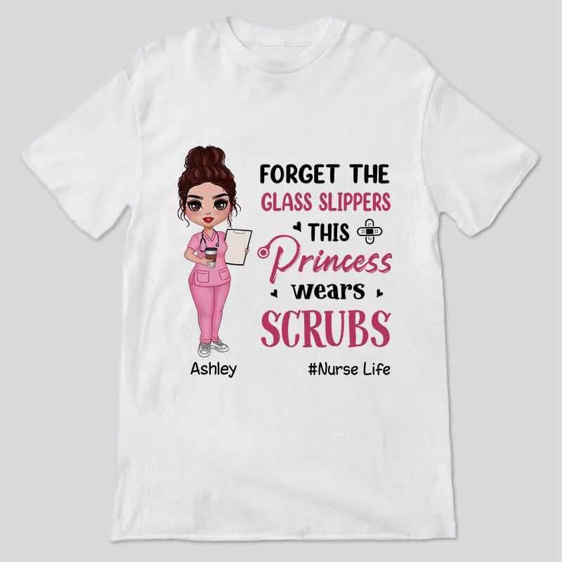 Apparel Doll Nurse This Princess Wears Scrubs Personalized Shirt