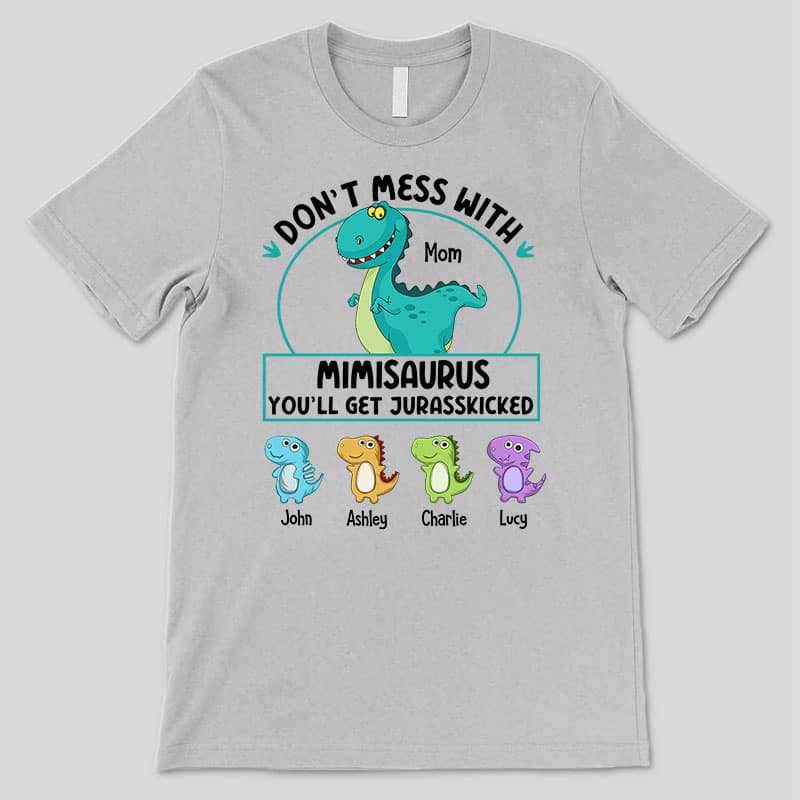 Apparel Don‘t Mess With Grandmasaurus And Kids Personalized Shirt