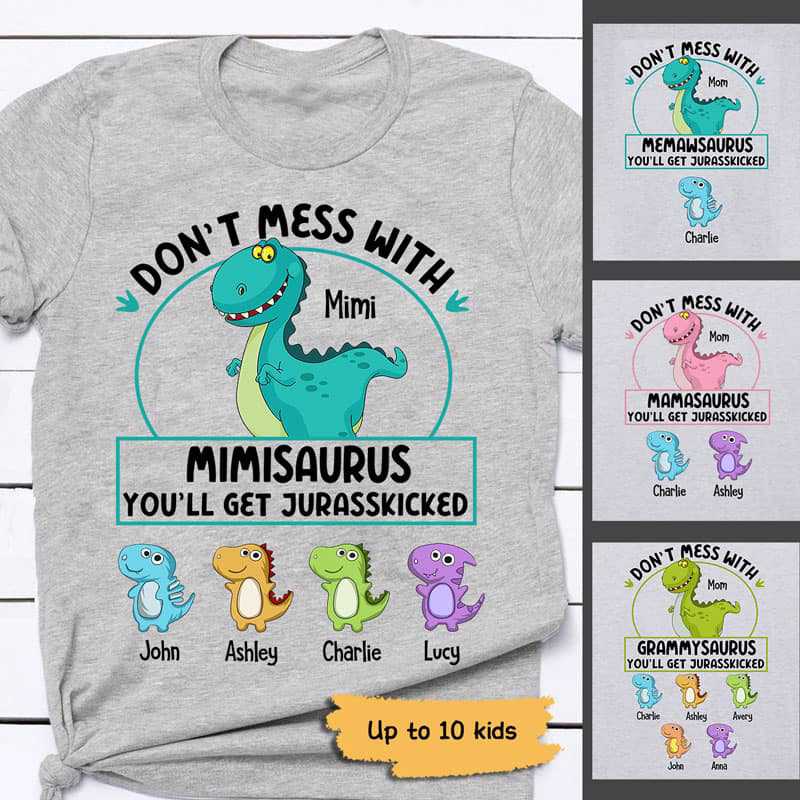 Apparel Don‘t Mess With Grandmasaurus And Kids Personalized Shirt
