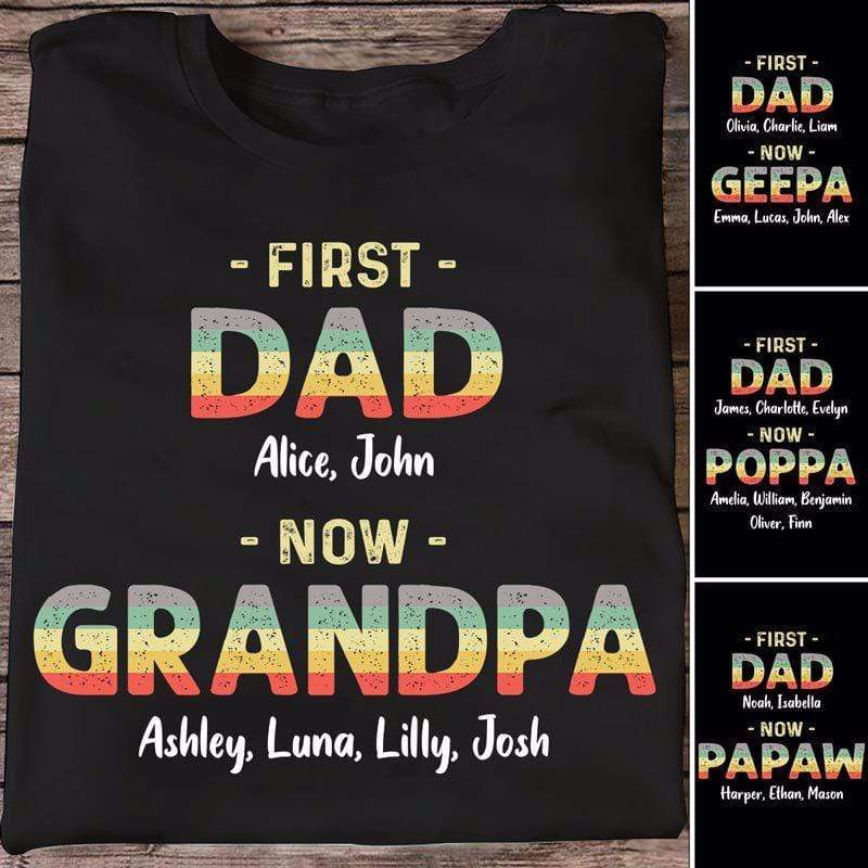 Apparel First Dad Now Grandpa Retro Personalized Shirt Classic Tee / Black Classic Tee / S