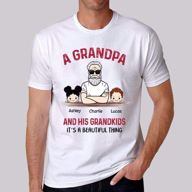 Apparel Grandpa And Grandkids Beautiful Thing Personalized Shirt