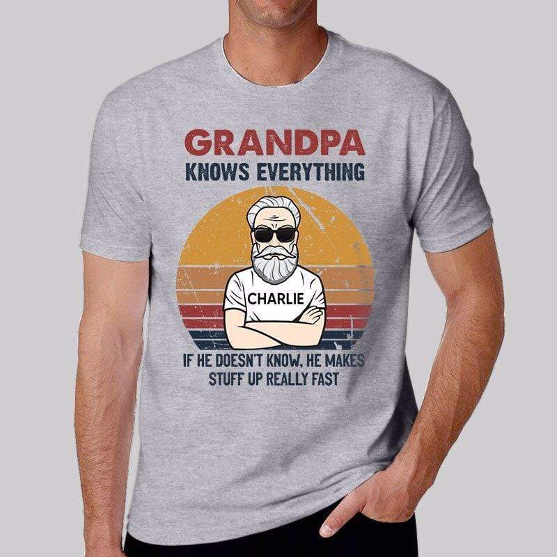 Apparel Grandpa Knows Everything Old Man Personalized Shirt
