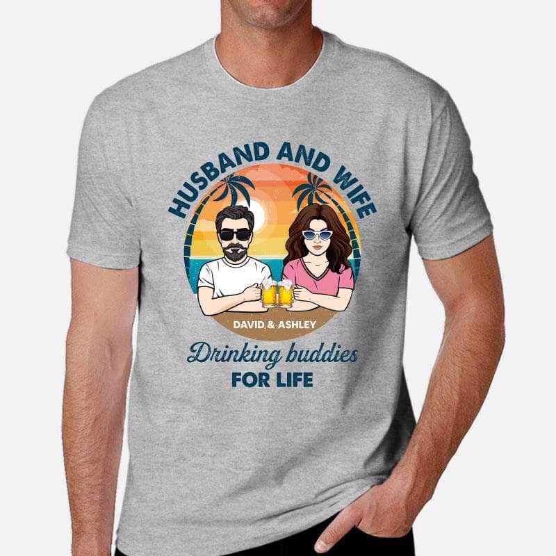 Apparel Husband And Wife Drinking Buddies Personalized Light Color Shirt