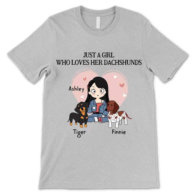 Apparel Just A Girl Loves Dachshunds Personalized Shirt