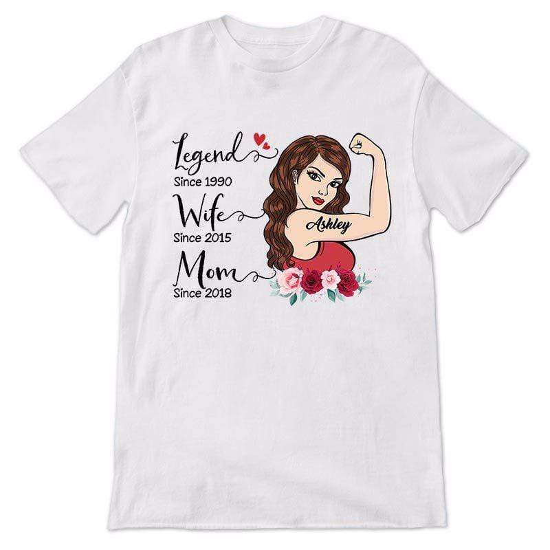 Apparel Legend Wife Mom Strong Woman Personalized Shirt