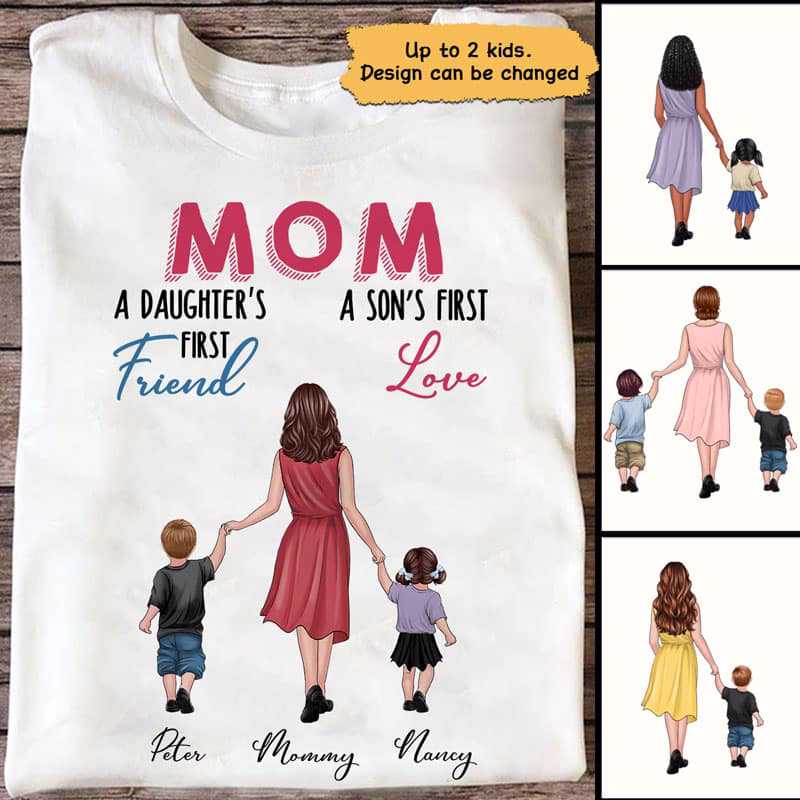 Apparel Mom Daughter 1st Friend Son First Love Personalized Shirt Classic Tee / White Classic Tee / S