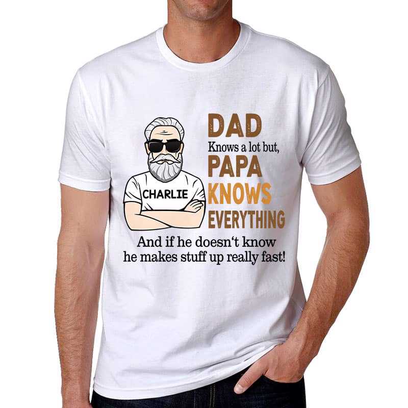 Apparel Papa Knows Everything Personalized Shirt