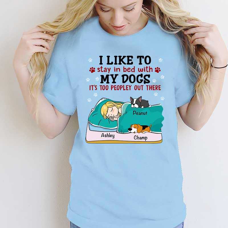 Apparel Stay In Bed With Sleeping Dogs Personalized Shirt