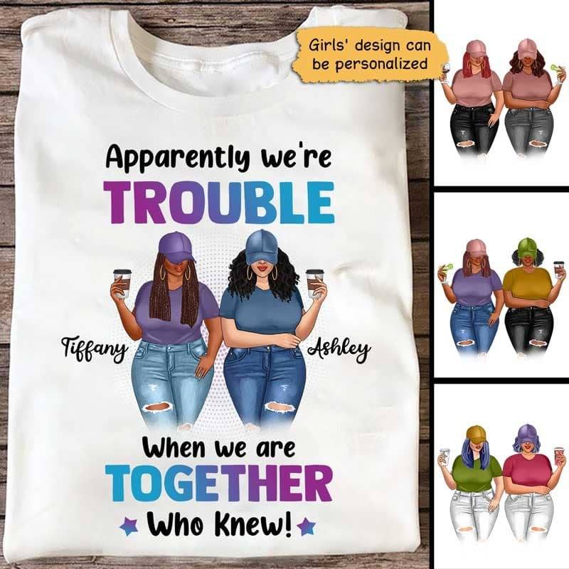 Apparel Thick Thighs Best Friends Trouble Personalized Shirt Classic Tee / White Classic Tee / S