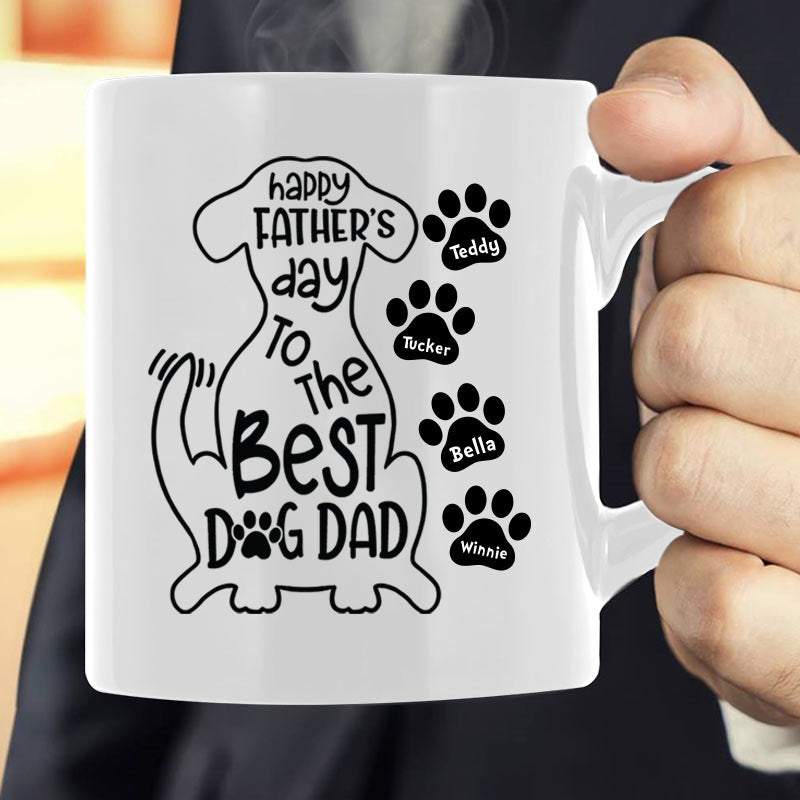 Happy Father Day To The Best Dog Dad Personalized Dog Dad Coffee Mug