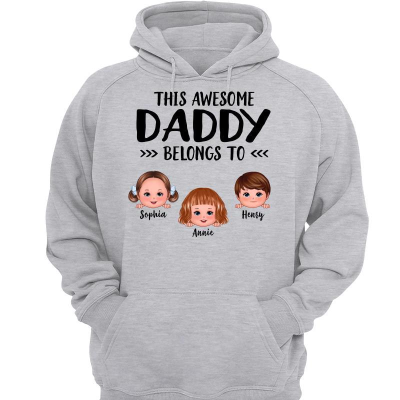 Daddy Belongs To Doll Peeking Kids Gift For Dad Grandpa Family Personalized Hoodie Sweatshirt