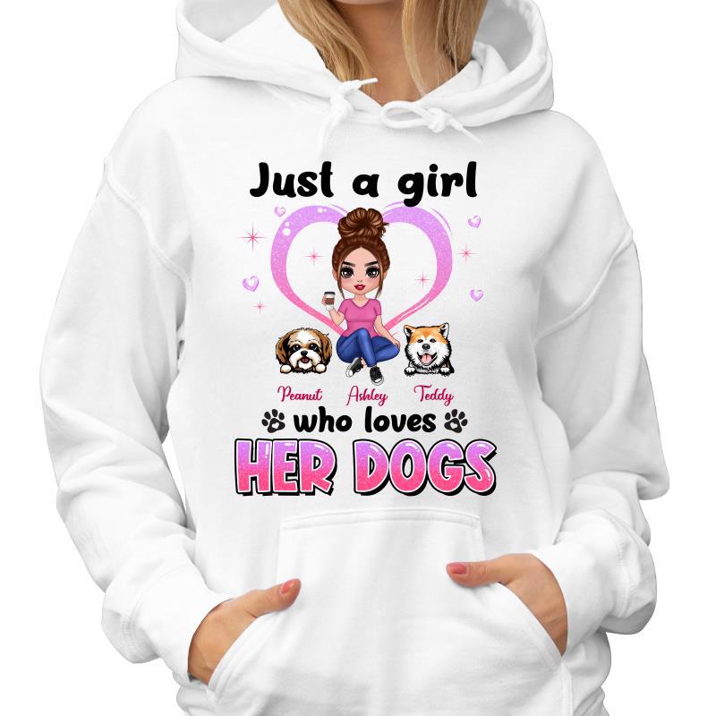 Doll Woman Sitting Just A Woman Girl Who Loves Her Dogs Personalized Hoodie Sweatshirt