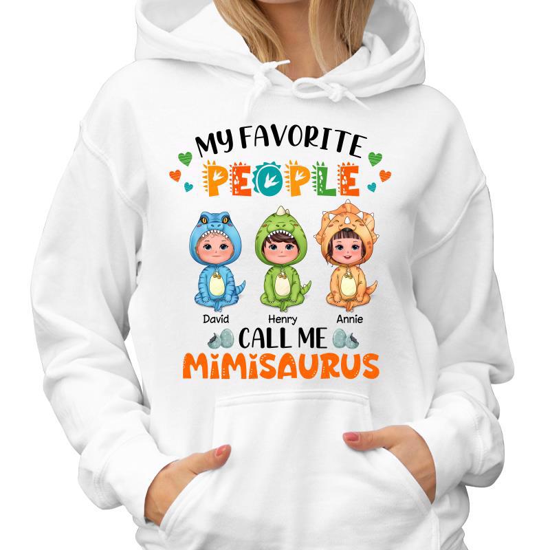 Favorite People Call Me Grandmasaurus Cute Dinosaur Kid Personalized Hoodie Sweatshirt
