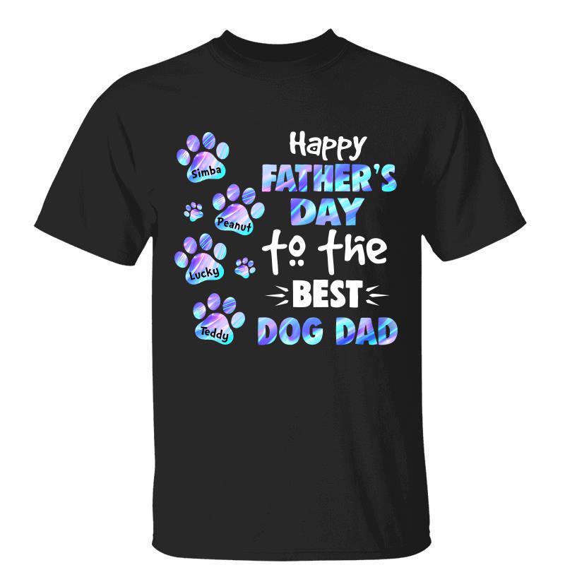 Hologram Happy Father‘s Day To The Best Dog Dad Personalized Shirt