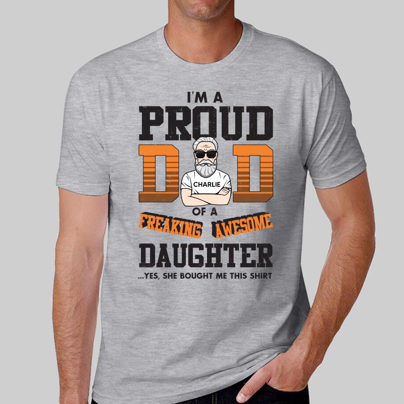 Proud Dad Of Awesome Daughter Father‘s Day Gift Personalized Shirt