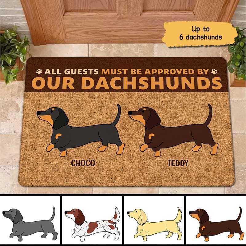 Doormat All Guests Must Be Approved By Dachshunds Dogs Personalized Doormat 16x24