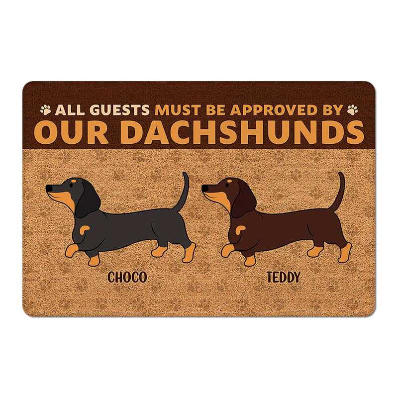 Doormat All Guests Must Be Approved By Dachshunds Dogs Personalized Doormat
