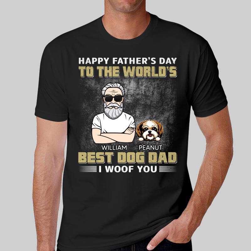 Happy Father‘s Day World Best Dog Dad Gift Personalized Shirt