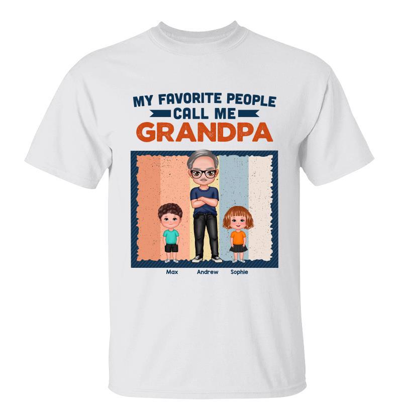 Favorite People Call Me Grandpa Doll Kids Personalized Shirt
