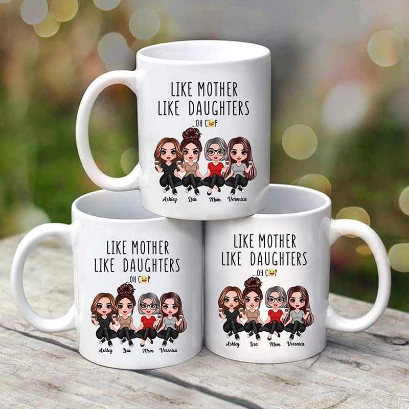 Doll Women Sitting Like Mother Like Daughter Gift Personalized Mug