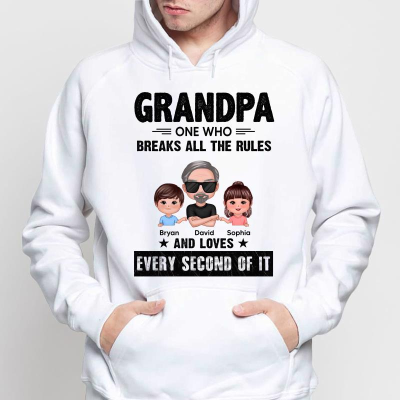Grandpa Breaks The Rules Personalized Hoodie Sweatshirt