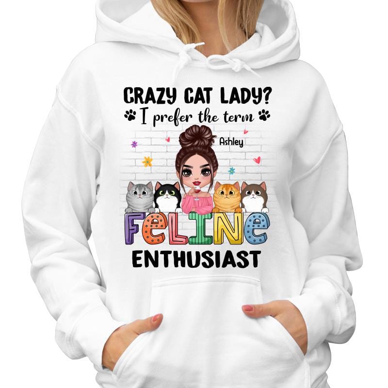 Hoodie & Sweatshirts Feline Enthusiast Gift For Cat Lover Personalized Hoodie Sweatshirt
